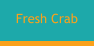 Fresh Crab